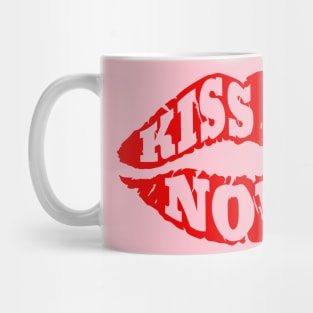 Ill kiss you Mug